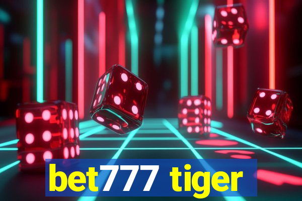 bet777 tiger